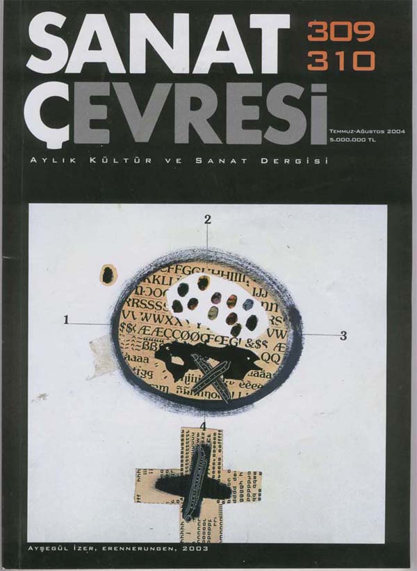Nida Nevra Savcılıoğlu, Sanat Öevresi Art and Literature Magazine, 2003